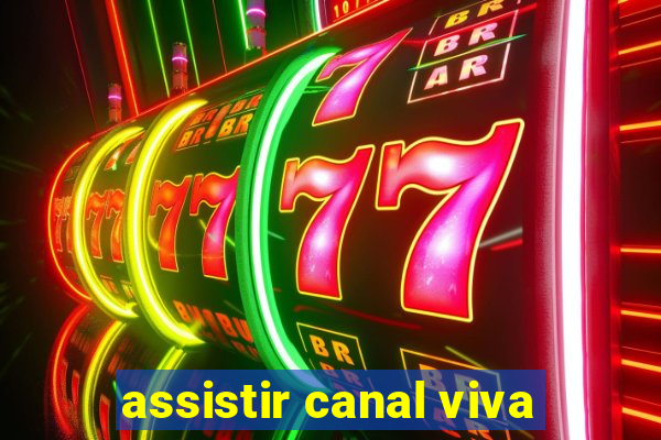 assistir canal viva